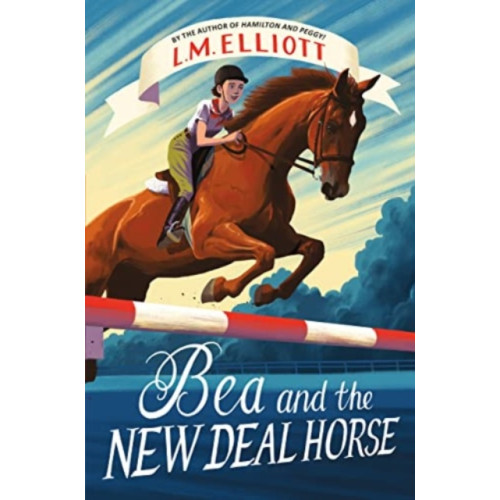 HarperCollins Bea and the New Deal Horse (inbunden, eng)