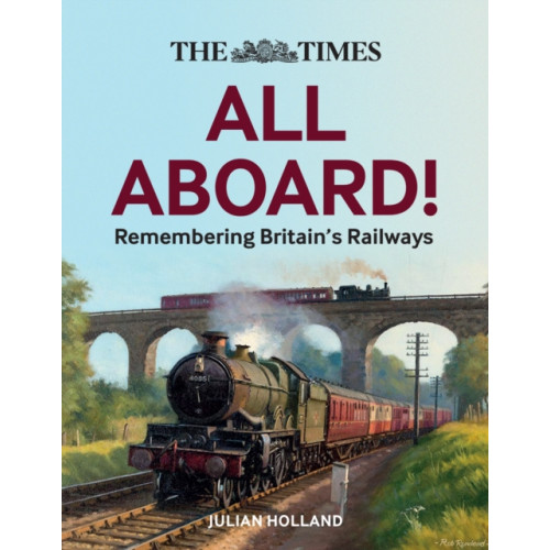 HarperCollins Publishers The Times All Aboard! (inbunden, eng)