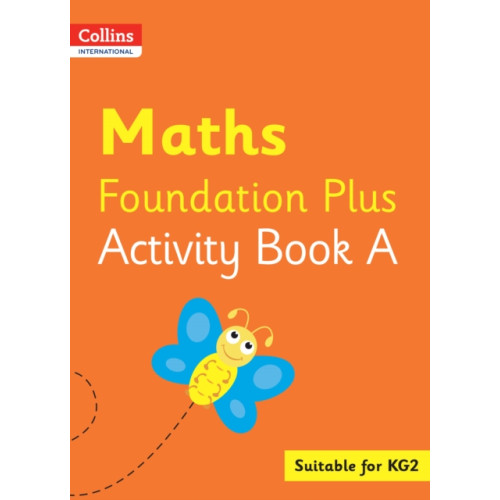 HarperCollins Publishers Collins International Maths Foundation Plus Activity Book A (häftad, eng)