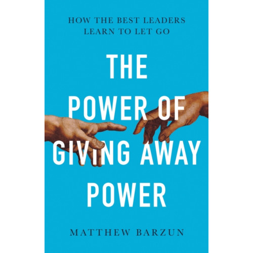 HarperCollins Publishers The Power of Giving Away Power (häftad, eng)