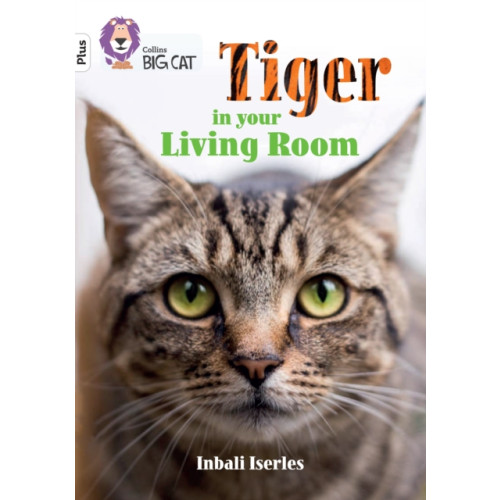 HarperCollins Publishers Tiger in Your Living Room (häftad, eng)