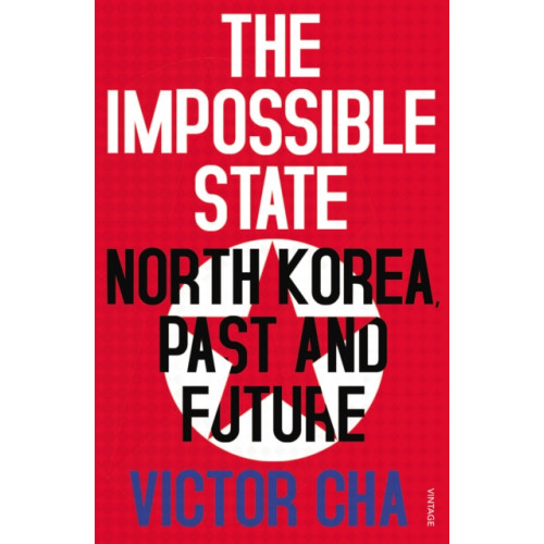 Vintage Publishing The Impossible State (häftad, eng)