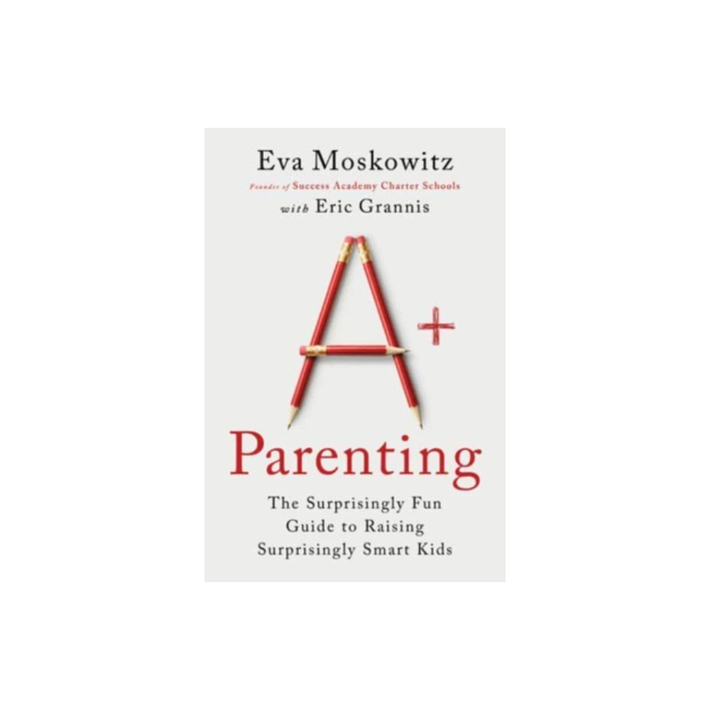 Produktbild för A+ Parenting (inbunden, eng)