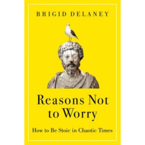 HarperCollins Reasons Not to Worry (inbunden, eng)