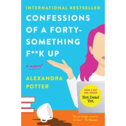 HarperCollins Confessions of a Forty-Something F**k Up (häftad, eng)