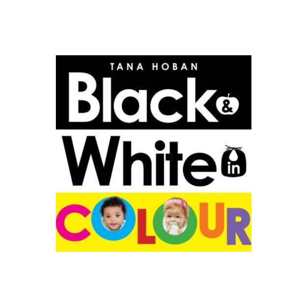 Produktbild för Black & White in Colour (UKedition) (bok, board book, eng)