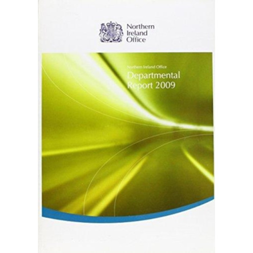 TSO Northern Ireland Office 2009 departmental report (häftad, eng)