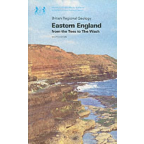British Geological Survey Eastern England from the Tees to the Wash (häftad, eng)