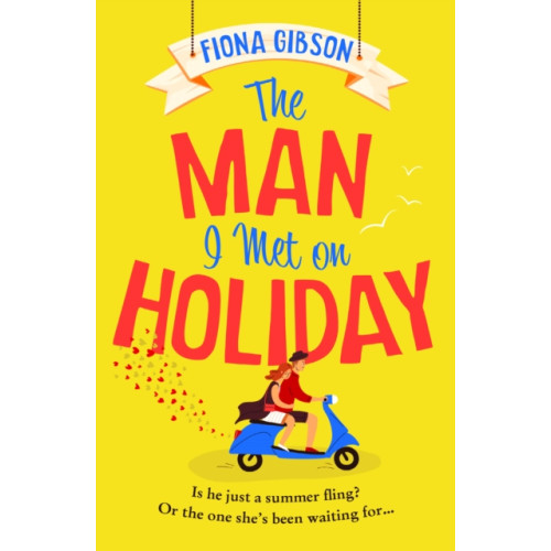 HarperCollins Publishers The Man I Met on Holiday (häftad, eng)