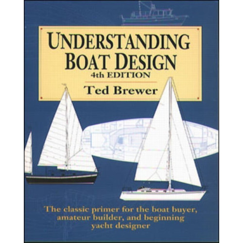 International Marine Publishing Co Understanding Boat Design (häftad, eng)