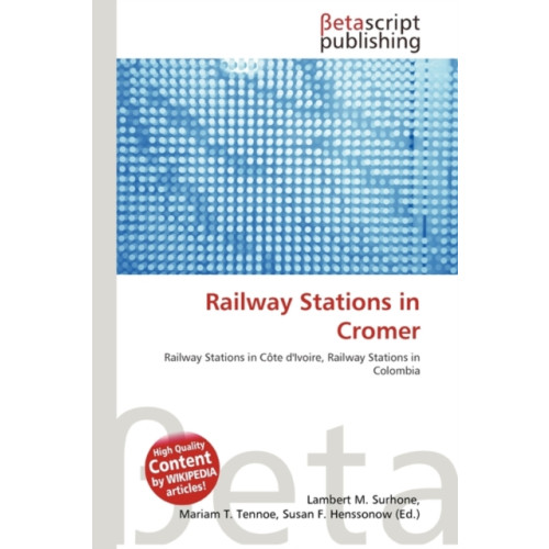 Betascript Publishing Railway Stations in Cromer (häftad, eng)