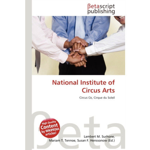 Betascript Publishing National Institute of Circus Arts (häftad, eng)