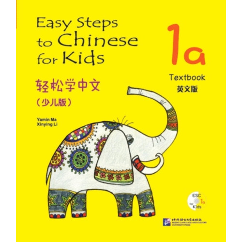 Beijing Language & Culture University Press,China Easy Steps to Chinese for Kids vol.1A - Textbook (häftad, eng)