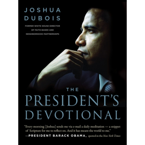 Harpercollins publishers inc The President's Devotional: The Daily Readings that Inspired President Obama (häftad, eng)