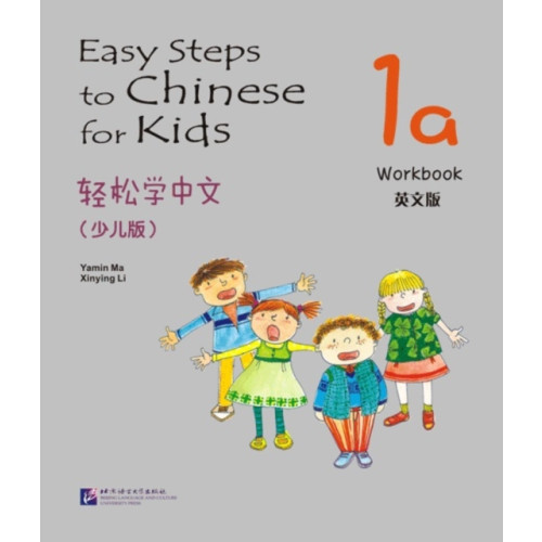 Beijing Language & Culture University Press,China Easy Steps to Chinese for Kids vol.1A - Workbook (häftad, eng)