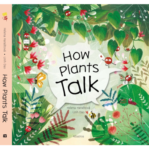 Albatros nakladatelstvi as How Plants Talk (inbunden, eng)