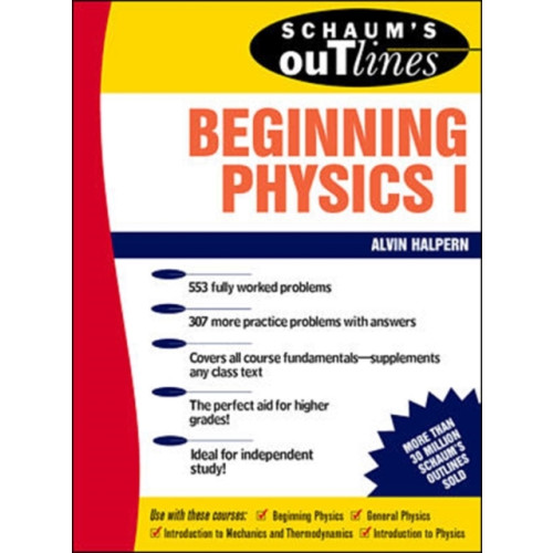 McGraw-Hill Education - Europe Schaum's Outline of Beginning Physics I: Mechanics and Heat (häftad, eng)