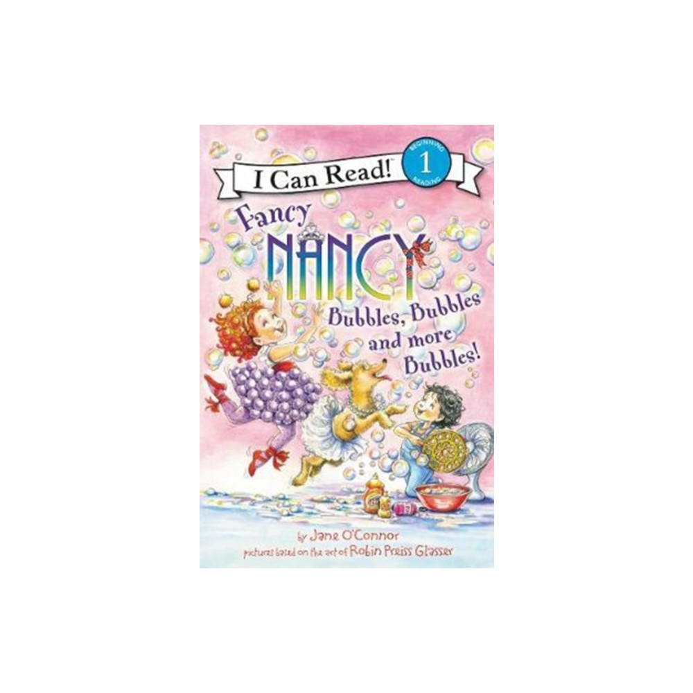 Produktbild för Fancy Nancy: Bubbles, Bubbles, and More Bubbles! (häftad, eng)
