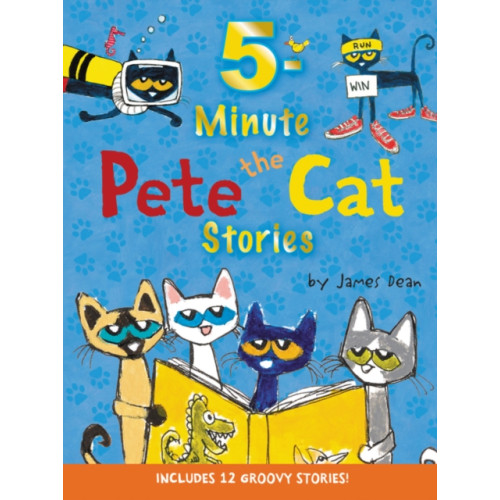 HarperCollins Pete the Cat: 5-Minute Pete the Cat Stories (inbunden, eng)