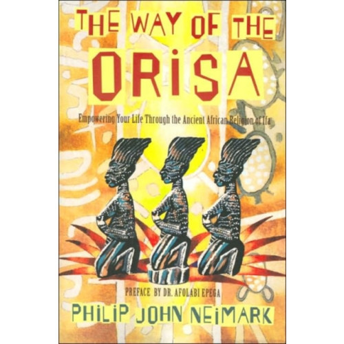 Harpercollins publishers inc The Way of the Orisa (häftad, eng)