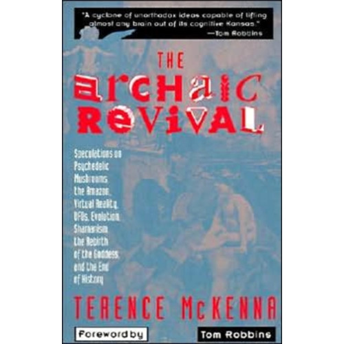 Harpercollins publishers inc The Archaic Revival (häftad, eng)