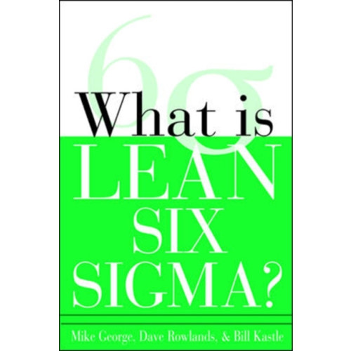 McGraw-Hill Education - Europe What is Lean Six Sigma (häftad, eng)