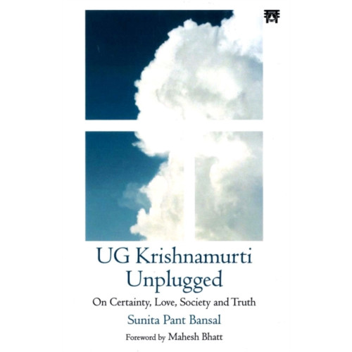 Motilal Banarsidass Publications UG Krishnamurti Unplugged (häftad, eng)