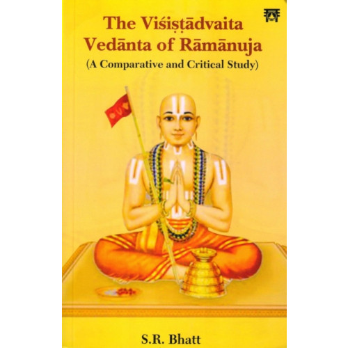 Motilal Banarsidass Publications The Visistadvaita Vedanta of Ramanuja (häftad, eng)