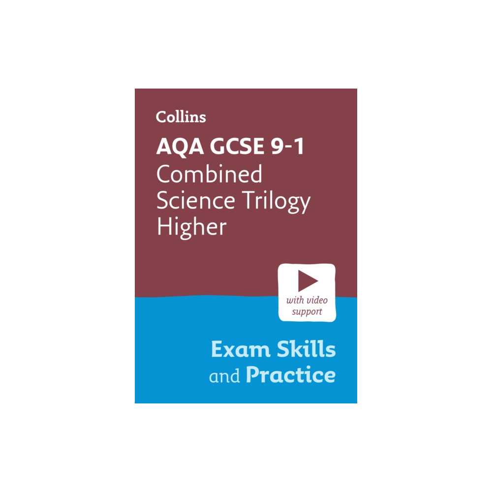Produktbild för AQA GCSE 9-1 Combined Science Trilogy Higher Exam Skills and Practice (häftad, eng)
