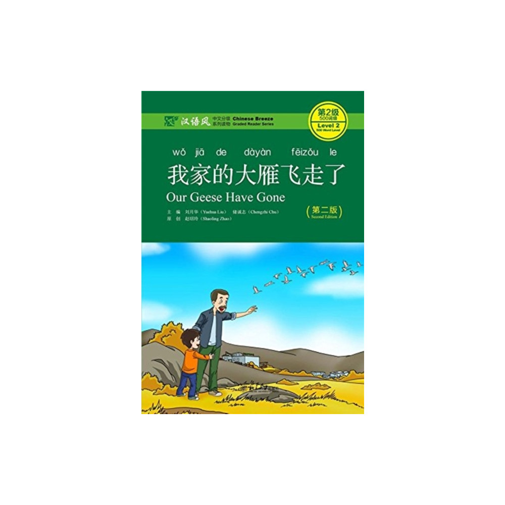 Produktbild för Our Geese Have Gone - Chinese Breeze Graded Reader, Level 2: 500 Words Level (häftad, eng)