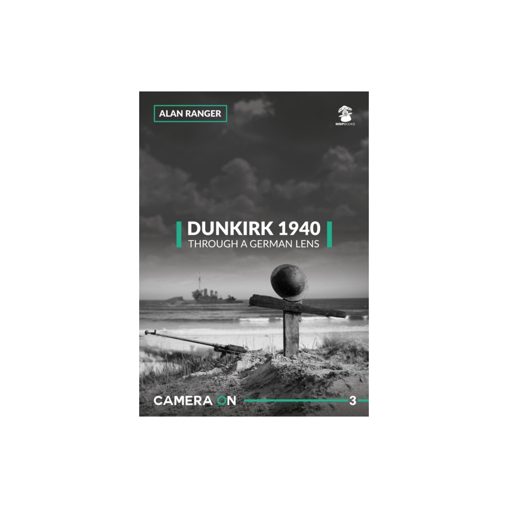 Produktbild för Dunkirk 1940 Through a German Lens (häftad, eng)