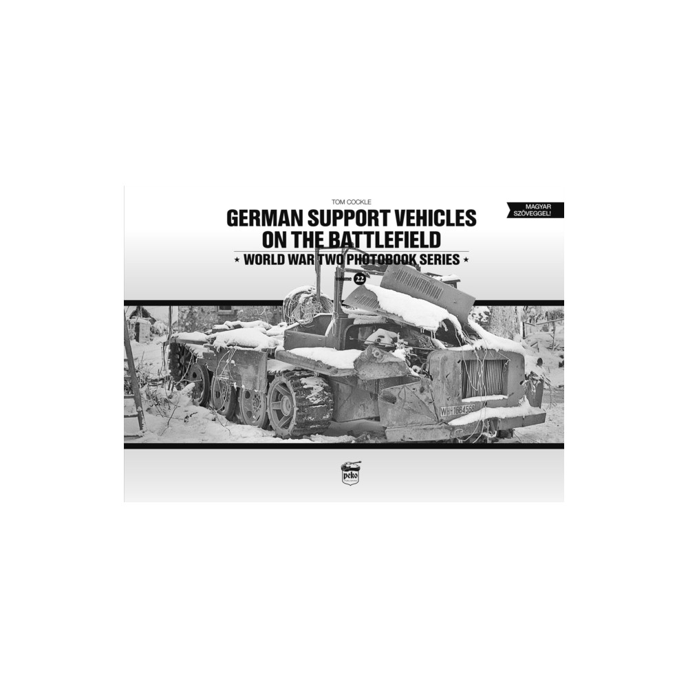 Produktbild för German Support Vehicles on the Battlefield (Vol.22) Canfora (inbunden, eng)