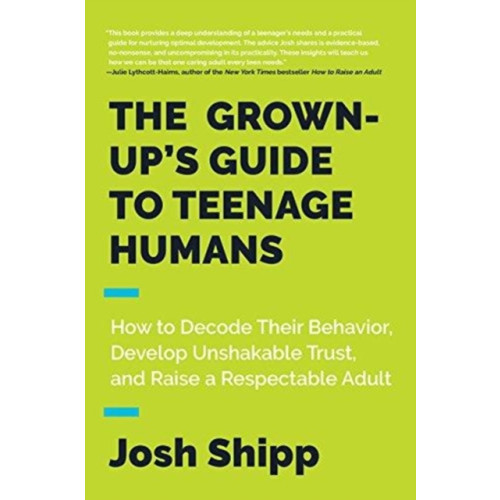 Harpercollins publishers inc The Grown-Up's Guide to Teenage Humans (häftad, eng)