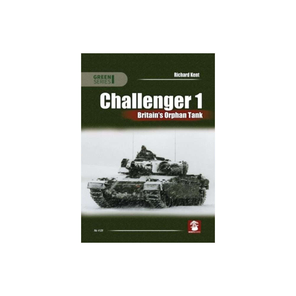 Produktbild för Challenger 1. Britain’s Orphan Tank (häftad, eng)
