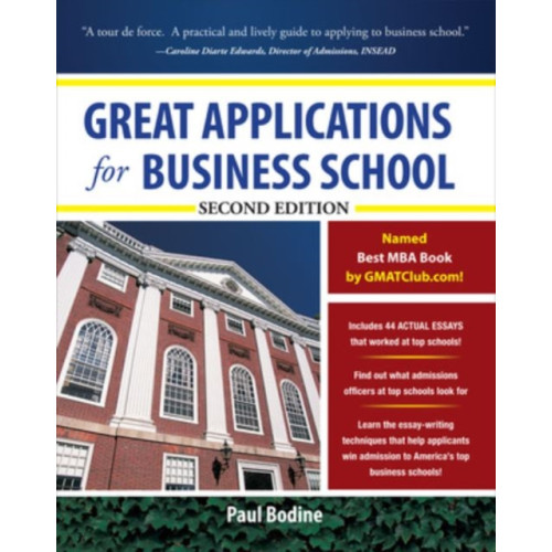 McGraw-Hill Education - Europe Great Applications for Business School, Second Edition (häftad, eng)