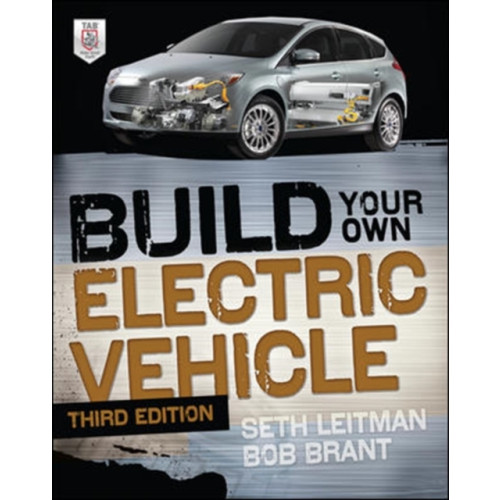 McGraw-Hill Education - Europe Build Your Own Electric Vehicle, Third Edition (häftad, eng)