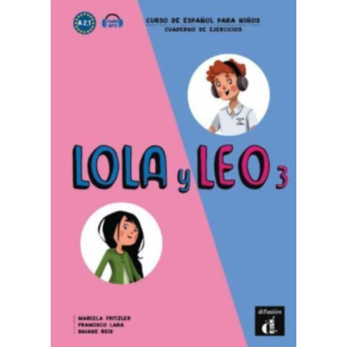 Difusion Centro de Publicacion y Publicaciones de Idiomas, S.L. Lola y Leo 3 - Cuaderno de ejercicios + audio download. A2.1. (häftad, spa)