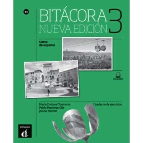 Difusion Centro de Publicacion y Publicaciones de Idiomas, S.L. Bitacora 3 - Nueva edicion: Cuaderno de ejercicios + MP3 descargable (B1) (häftad, spa)