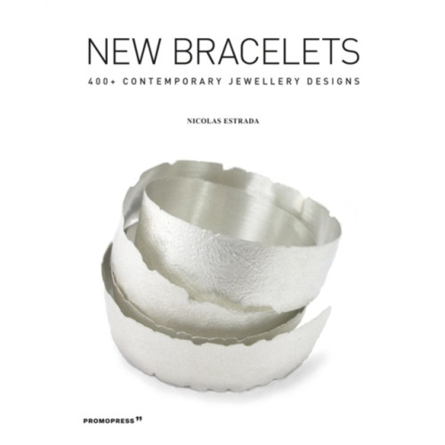 Promopress New Bracelets (inbunden, eng)