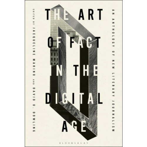 Bloomsbury Publishing USA The Art of Fact in the Digital Age (häftad, eng)