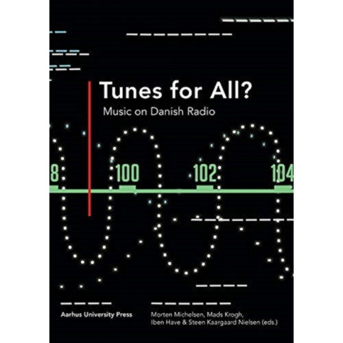 Aarhus University Press Tunes for all? (häftad, eng)