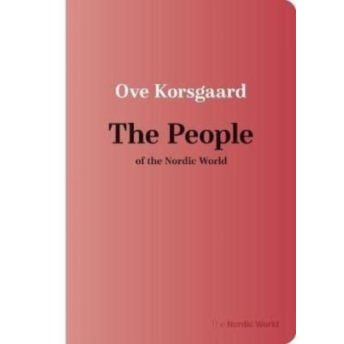 Aarhus University Press Peoplehood in the Nordic World (häftad, eng)