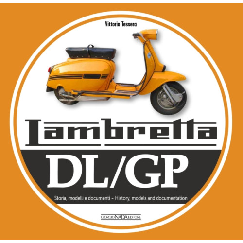 Giorgio Nada Editore Lambretta DL/GP (häftad, ita)