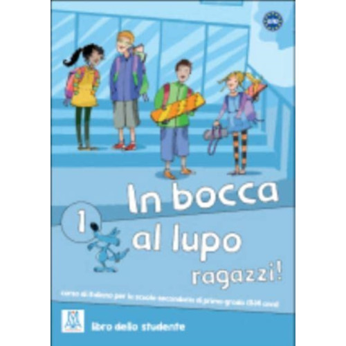 Alma Edizioni In bocca al lupo, ragazzi! 1 (häftad, ita)