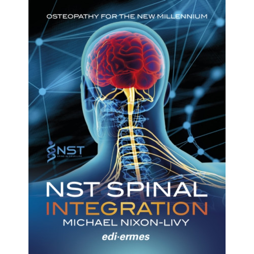 Edi.ermes srl NST Spinal Integration - Osteopathy for the New Millennium (häftad, eng)