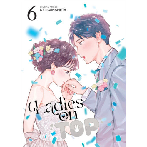 Seven Seas Entertainment, LLC Ladies on Top Vol. 6 (häftad, eng)