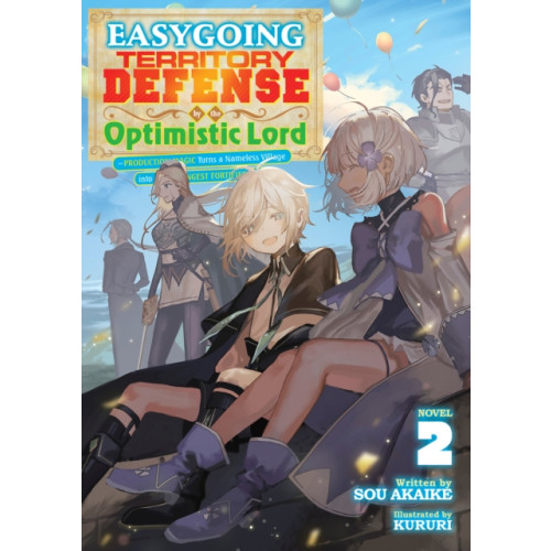 Seven Seas Entertainment, LLC Easygoing Territory Defense by the Optimistic Lord: Production Magic Turns a Nameless Village into the Strongest Fortified City (Light Novel) Vol. 2 (häftad, eng)