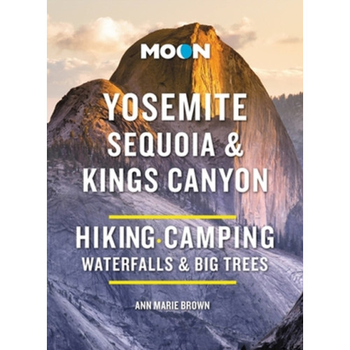 Avalon Publishing Group Moon Yosemite, Sequoia & Kings Canyon (Tenth Edition) (häftad, eng)