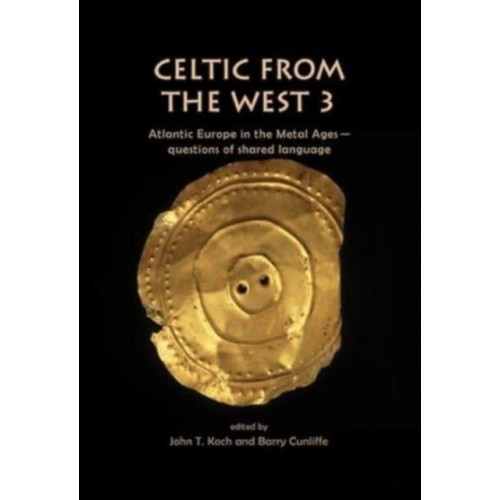 Casemate Publishers Celtic from the West 3 (häftad, eng)