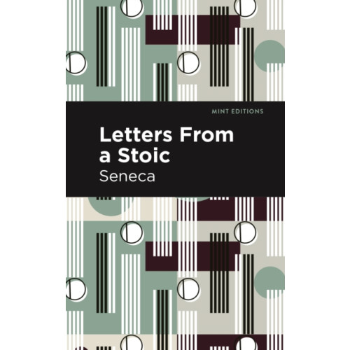 Mint Editions Letters From a Stoic (inbunden, eng)